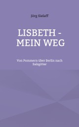 Lisbeth - Mein Weg