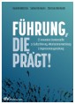 Führung, die prägt!