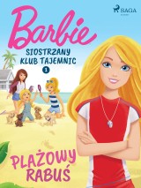 Barbie - Siostrzany klub tajemnic 1 - Plazowy rabus