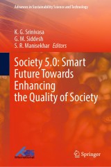 Society 5.0: Smart Future Towards Enhancing the Quality of Society