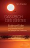 Das Reich des Geistes: Eckhart Tolle und Meister Eckhart im Spiegel des Vedanta
