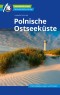Polnische Ostseeküste Reiseführer Michael Müller Verlag