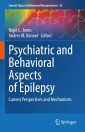 Psychiatric and Behavioral Aspects of Epilepsy