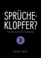 Sprücheklopfer 3