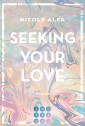 Seeking Your Love 2 (Kiss'n'Kick 2)