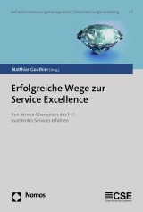 Erfolgreiche Wege zur Service Excellence