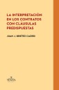 La interpretación en los contratos con cláusulas predispuestas