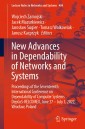 New Advances in Dependability of Networks and Systems