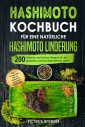 Hashimoto Kochbuch für eine natürliche Hashimoto Linderung