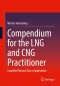 Compendium for the LNG and CNG Practitioner