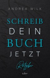 Schreib dein Buch jetzt!