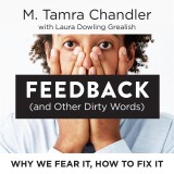 Feedback (and Other Dirty Words)