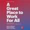A Great Place to Work For All