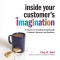 Inside Your Customer's Imagination