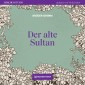 Der alte Sultan