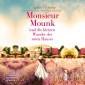 Monsieure Mounk und die kleinen Wunder des roten Hauses