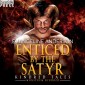 Enticed by the Satyr - A Novel of the Monstrum Kindred