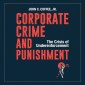 Corporate Crime and Punishment