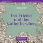 Der Frieder und das Catherlieschen