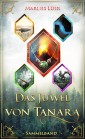 Das Juwel von Tanara (Sammelband 1-5)