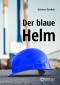 Der blaue Helm