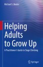 Helping Adults to Grow Up