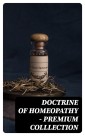 Doctrine of Homeopathy - Premium Colllection