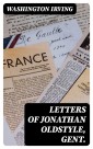 Letters of Jonathan Oldstyle, Gent.