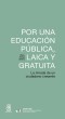 Por una educación pública, laica y gratuita