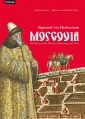 Moscovia - Sigmund von Herberstein