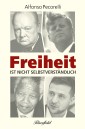 Freiheit ist nicht selbstverständlich