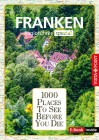 1000 Places To See Before You Die - Franken
