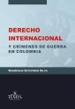 Derecho internacional y crímenes de guerra en Colombia