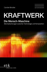 KRAFTWERK. Die Mensch-Maschine