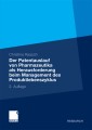 Der Patentauslauf von Pharmazeutika als Herausforderung beim Management des Produktlebenszyklus