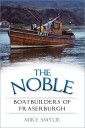 The Noble Boatbuilders of Fraserburgh