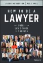 How to Be a Lawyer