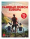 Mit dem Fahrrad durch Europa