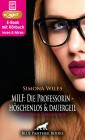MILF: Die Professorin - höschenlos und dauergeil | Erotik Audio Story | Erotisches Hörbuch