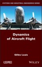 Dynamics of Aircraft Flight
