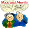 Max und Moritz / Fipps der Affe