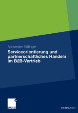 Serviceorientierung und partnerschaftliches Handeln im B2B-Vertrieb