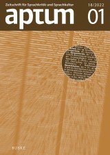 Aptum, Zeitschrift für Sprachkritik und Sprachkultur 18. Jahrgang, 2022, Heft 1
