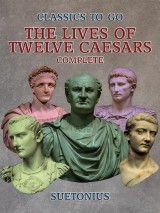 The Lives of Twelve Caesars - Complete