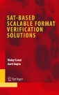 SAT-Based Scalable Formal Verification Solutions