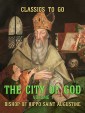 The City of God - Volume 1