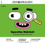 Deutsch lernen Audio - Operation Wahrheit