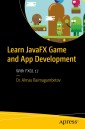Learn JavaFX Game and App Development