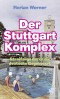 Der Stuttgart-Komplex