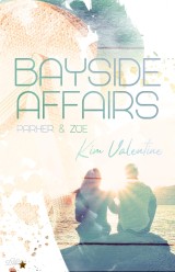 Bayside Affairs: Parker & Zoe